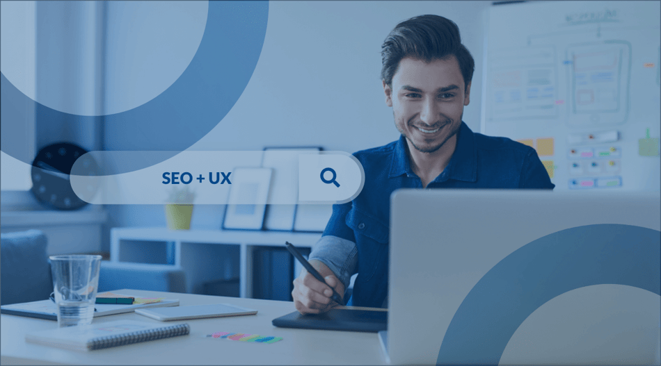 Posicionamiento web: cómo combinar el UX con una estrategia SEO