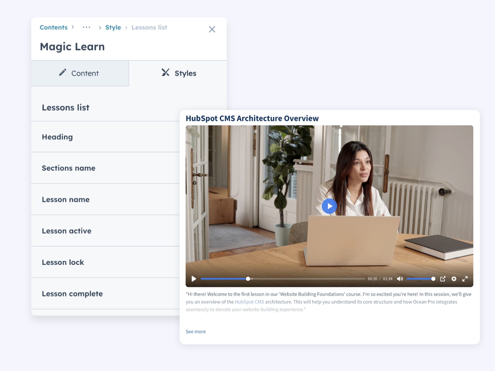 Fully Customizable Experience